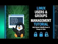 Linux Users Groups Management Tutorial Add Delete Modify Users Groups in Linux