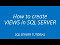 How to create VIEWS in SQL Server with EXAMPLE