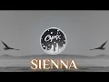 Download Lagu SIENNA - MONOIR \u0026 YNGA - || CyriX Network ||