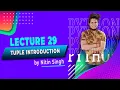 Python Lecture 29 - Tuple Introduction