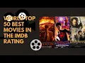 World Top 50 Best Movies In The Imdb Rating SpeedTopic