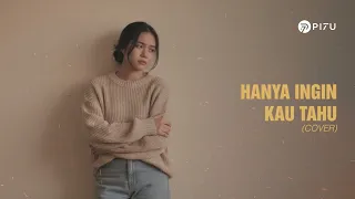 hanya ingin kau tahu repvblik cover by pi7u