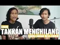 Download Lagu TAKKAN MENGHILANG - EDANE [SUARA BOCAH DESA COVER]