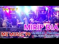 Download Lagu MIRIP DIA LINCAH LAGUNYA ENAK MUSIKNYA OFFICIAL DANGDUT OTIGINAL  MZ MUSIC 99 PALEMBANG