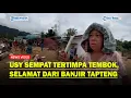 Lagu USY SEMPAT Tertimpa Tembok Rumah, Seperti Mukjizat Lolos dari Banjir Bandang dan Longsor Tapteng