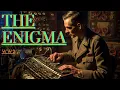 Decoding the Unbreakable The Enigma Code World War II