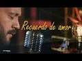 Download Lagu Lucas Sugo - Recuerdo de amor (DVD Canciones que amo)