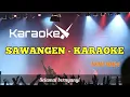 Download Lagu SAWANGEN - KARAOKE - YENI INKA