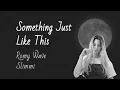 Download Lagu Slimmi, Romy Wave - Something Just Like This