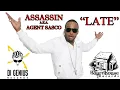 Assassin aka Agent Sasco - Late - Di Genius - September 2011