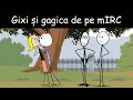 Download Lagu AVENTURI PE ULIȚĂ: Gixi Și Gagica De Pe MIRC