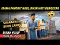 Lagu The Story of Prophet Joseph in Surah Yusuf | Murattal Merdu Ustadz Shidqi Abu Usamah rhythm JIHARKAH