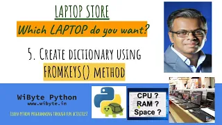 5 Laptop Store Using the fromkeys method to create dictionaries from a list of keys