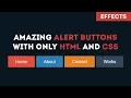 Amazing Alert Buttons With Only HTML and CSS