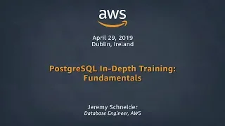 PostgreSQL In-Depth Training Fundamentals Part 2