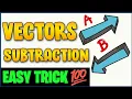 Vectors Subtraction Physics
