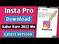 insta pro downlod kaise kare 2022 me latest version the Narendra