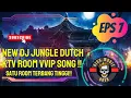 Download Lagu NEW DJ JUNGLE DUTCH KTV ROOM VVIP SONG !! SATU ROOM TERBANG TINGGI MELAYANG!! NO DROP !!