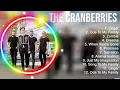 Lagu Top 10 songs The Cranberries 2023 ~ Best The Cranberries playlist 2023