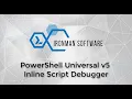 PowerShell Universal v5 - Inline Script Debugger