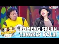 Download Lagu CUPI NGASIH BOLA GANTUNG! KOMENG UDAH SIGAP BANGET MAU NANGKEP - DAGELAN OKE