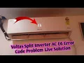 Voltas Inverter AC E6 Error Code Problem Voltas Inverter AC E6 Error Code