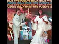 La Guarachera - Tito Puente & Celia Cruz