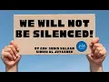 We Will Not Be Silenced! By Abu ‘Abdis Salaam Siddiq Al Juyaanee