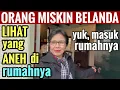 Download Lagu Orang Miskin Belanda: Begini Isi Rumahnya! Dari Sini Asal Transmigrasi RI, Lihat Akhir Video