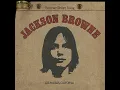 Doctor My Eyes - Jackson Browne