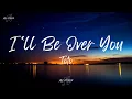 Download Lagu Toto - I'll Be Over You (Lyrics)