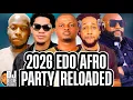 Lagu 2026 LATEST EDO BENIN AFRO MUSIC | NONSTOP EDO BENIN PARTY MIX 2026 | SAMMI OSAS | EGOGO | DON VS