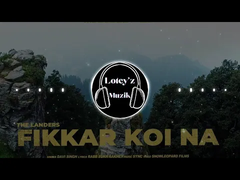 Download MP3 Fikar koi na(BASS BOOSTED)🎧 | Davi singh | The Landers | SYNC | Latest Punjabi song