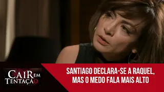 Santiago declara-se a Raquel, mas o medo fala mais alto | Cair Em Tentação
