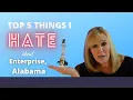 I HATE ENTERPRISE Top 5 Things I Hate About Enterprise AL - Living in the South Isn t Easy