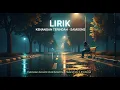 Download Lagu Cover Kenangan Terindah - SAMSONS | Lirik Lagu |  Acoustic Rock Ballad Cover 2025 
