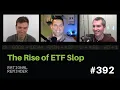 Lagu The Rise of ETF Slop | Rational Reminder 392