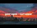 Download Lagu your eyes × teri nazar lyrics💕|KS LYRICS✌️#song #music #lyrics