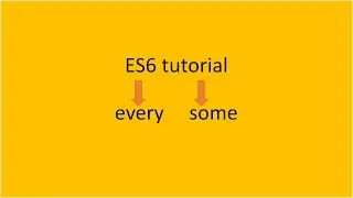ES6 - every and some method