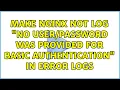 make nginx not log no was provided for basic authentication in error logs