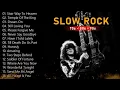 Guns N Roses, Air Supply, Nirvana, Bon jovi, Eagles, Scorpions, U2 - Slow Rock Love Song 70s 80s
