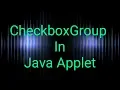 How To Add Checkboxgroup in Java Applet