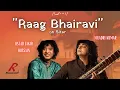 Lagu Raag Bhairavi |  Sitar | Niladri Kumar -Ustad Zakir Hussain