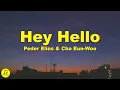 Download Lagu Peder Elias, CHA EUN-WOO - Hey Hello (Lyrics)