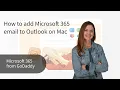 How to add Microsoft 365 email to Outlook on Mac step-by-step GoDaddy