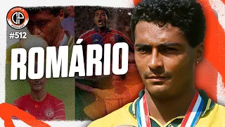 CHARLA #512 - Romário
