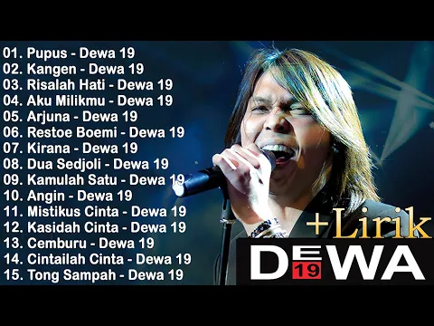 Video Thumbnail: KOLEKSI LAGU DEWA 19 FULL ALBUM 2000AN PILIHAN TERBAIK - DEWA 19 FULL ALBUM TERPOPULER SEPANJANG MAS