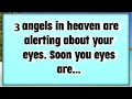 Lagu 🧿God Says- 3 angels in heaven are alerting ......| Gods Message Now Today |God's Message Now For You