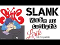 Wake Up Tonight - Slank Lirik