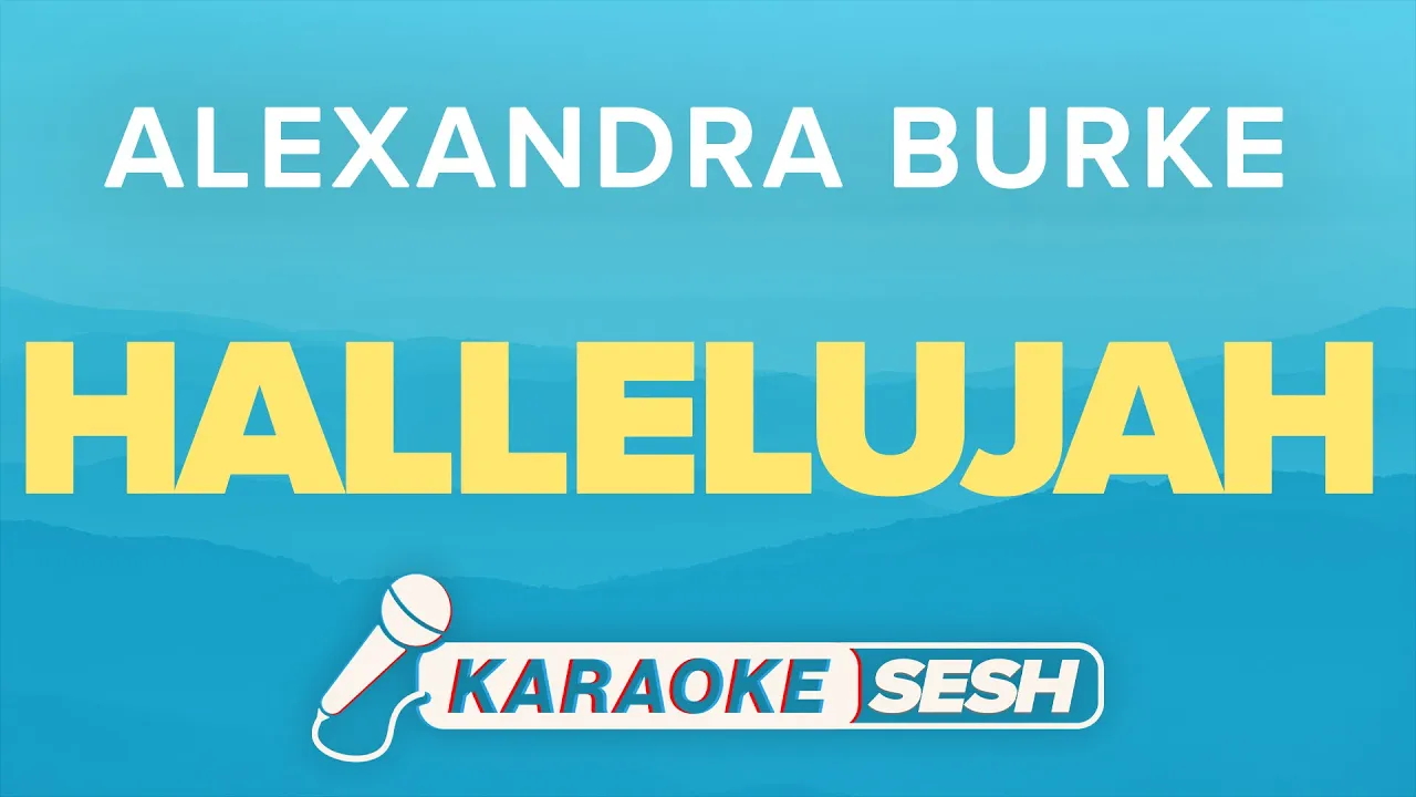 Alexandra Burke - Hallelujah (Karaoke) Alexandra Burke - Hallelujah (Karaoke)
